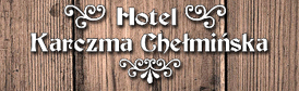 Hotel ** Karczma Chełmińska ** Restauracja